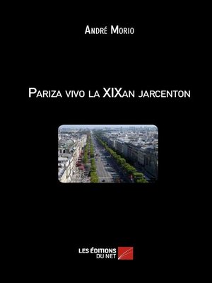 cover image of Pariza vivo la XIXan jarcenton
